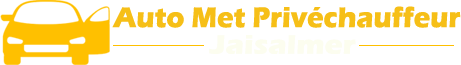 Auto met privechauffeur jaisalmer